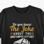 Mail Carrier Joke Unstamped Letter Postal Worker Mailman T-Shirt