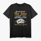 Mail Carrier Joke Unstamped Letter Postal Worker Mailman T-Shirt