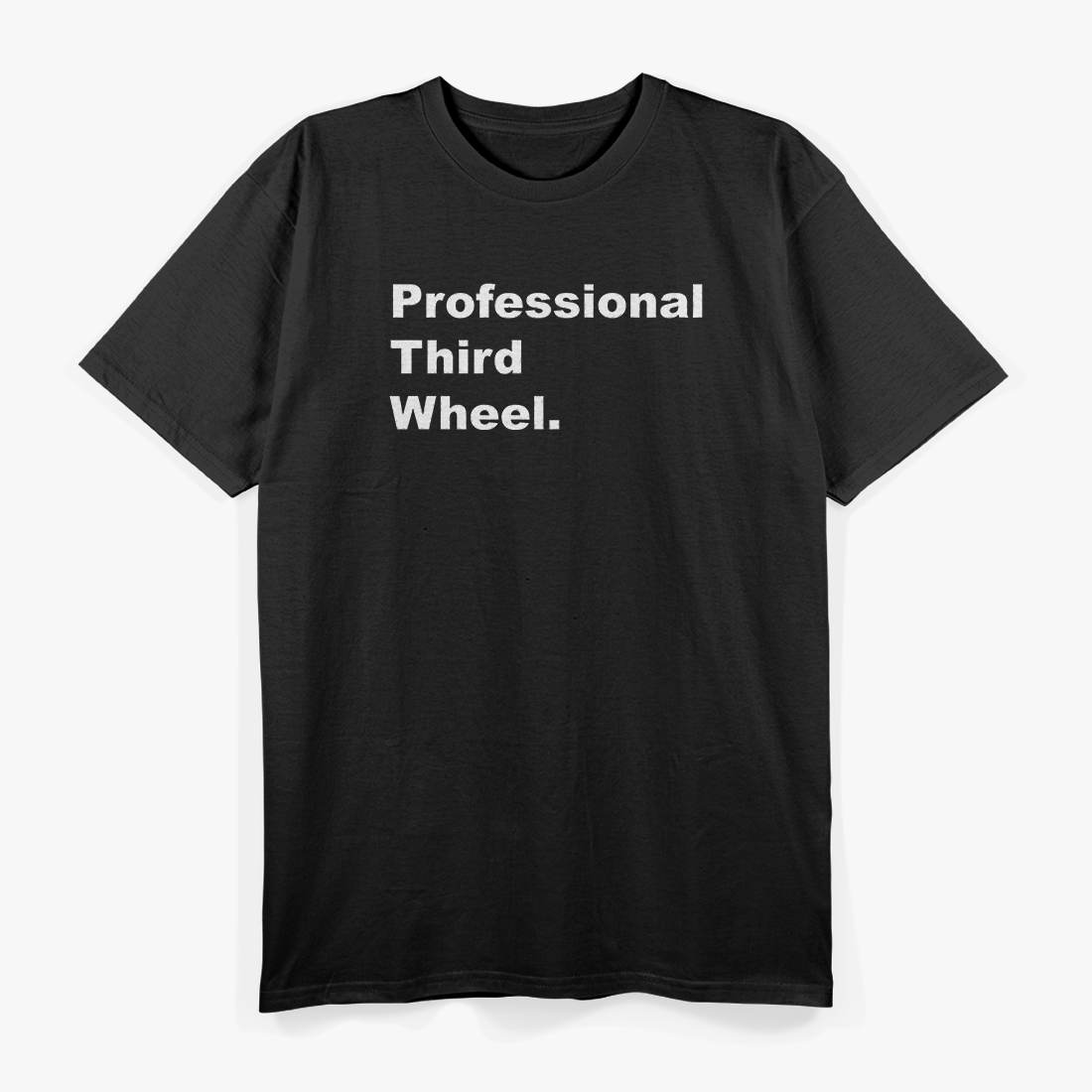 Certified Third Wheel Pro T-Shirt
