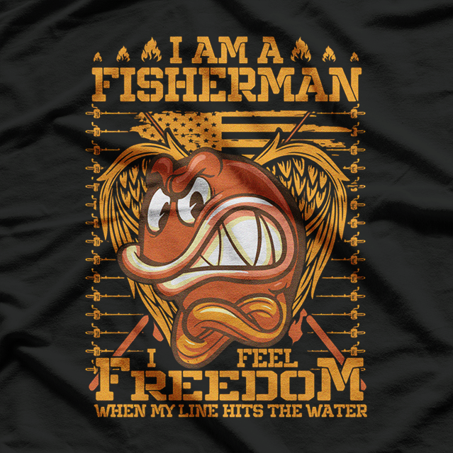 I Am A Fisherman Proud of the Catch, Driven by the Sea T-Shirt