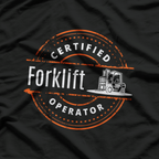 Certified Forklift T-Shirt