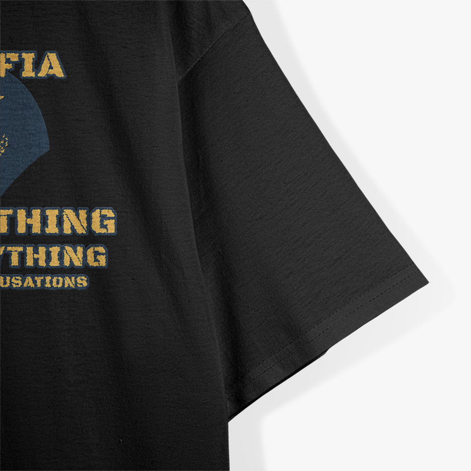 US Army E-4 Mafia Admit Nothing Deny Everything T-Shirt