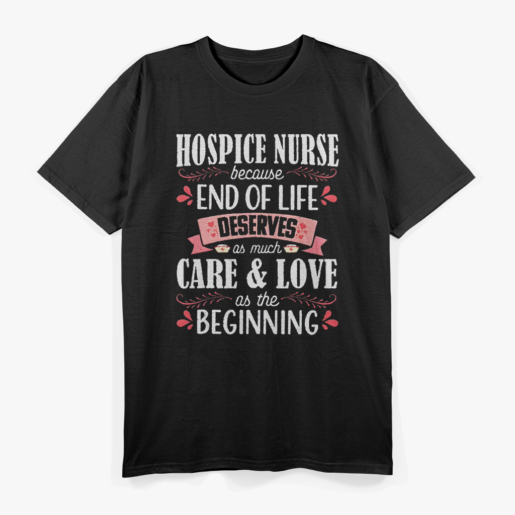 Hospice Nurse Care Cute Care Love Registered Nursing T-Shirt