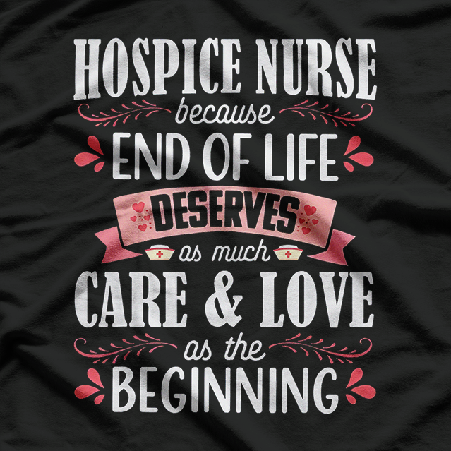 Hospice Nurse Care Cute Care Love Registered Nursing T-Shirt