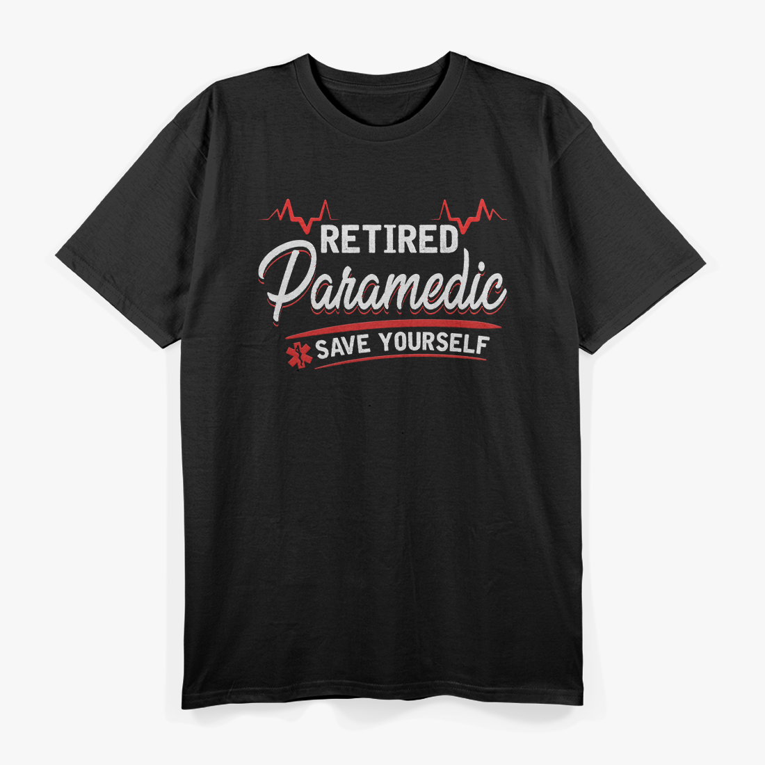 Paramedic, Save Yourself, Stupid Funny EMS T-Shirt