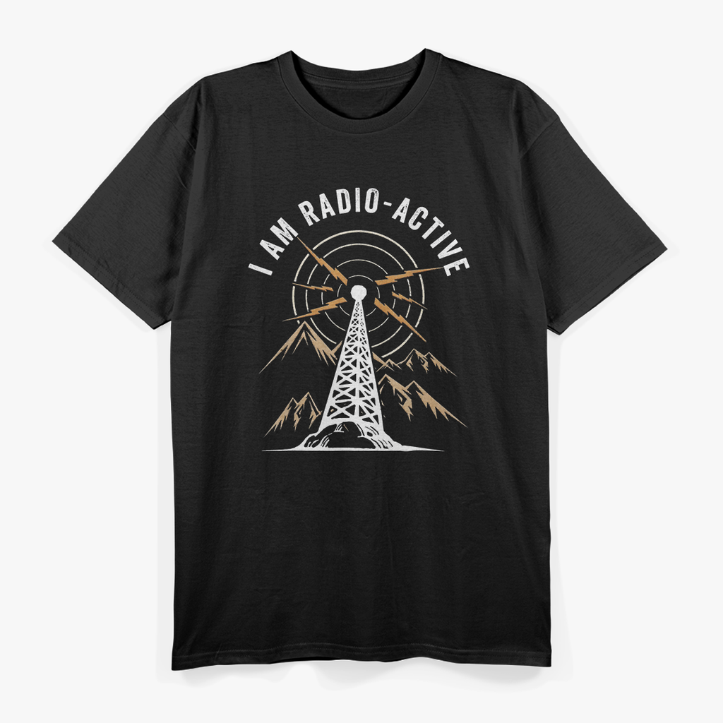 I'm Radio Active Antenna Tower Ham Radio Operator T-Shirt