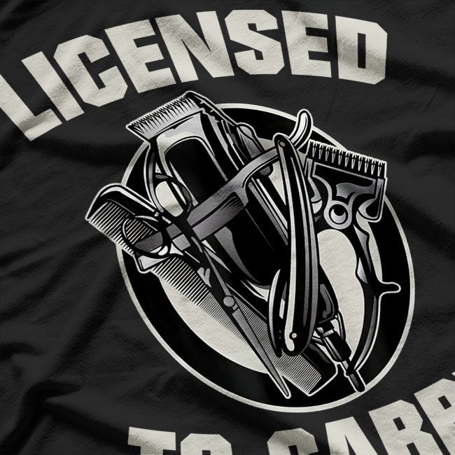 Barber License, Barber Shop, Barber T-Shirt