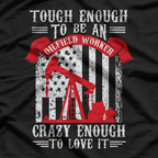 Oilfield Oilman Drilling Rig, Fracking Oilfield Worker T-Shirt