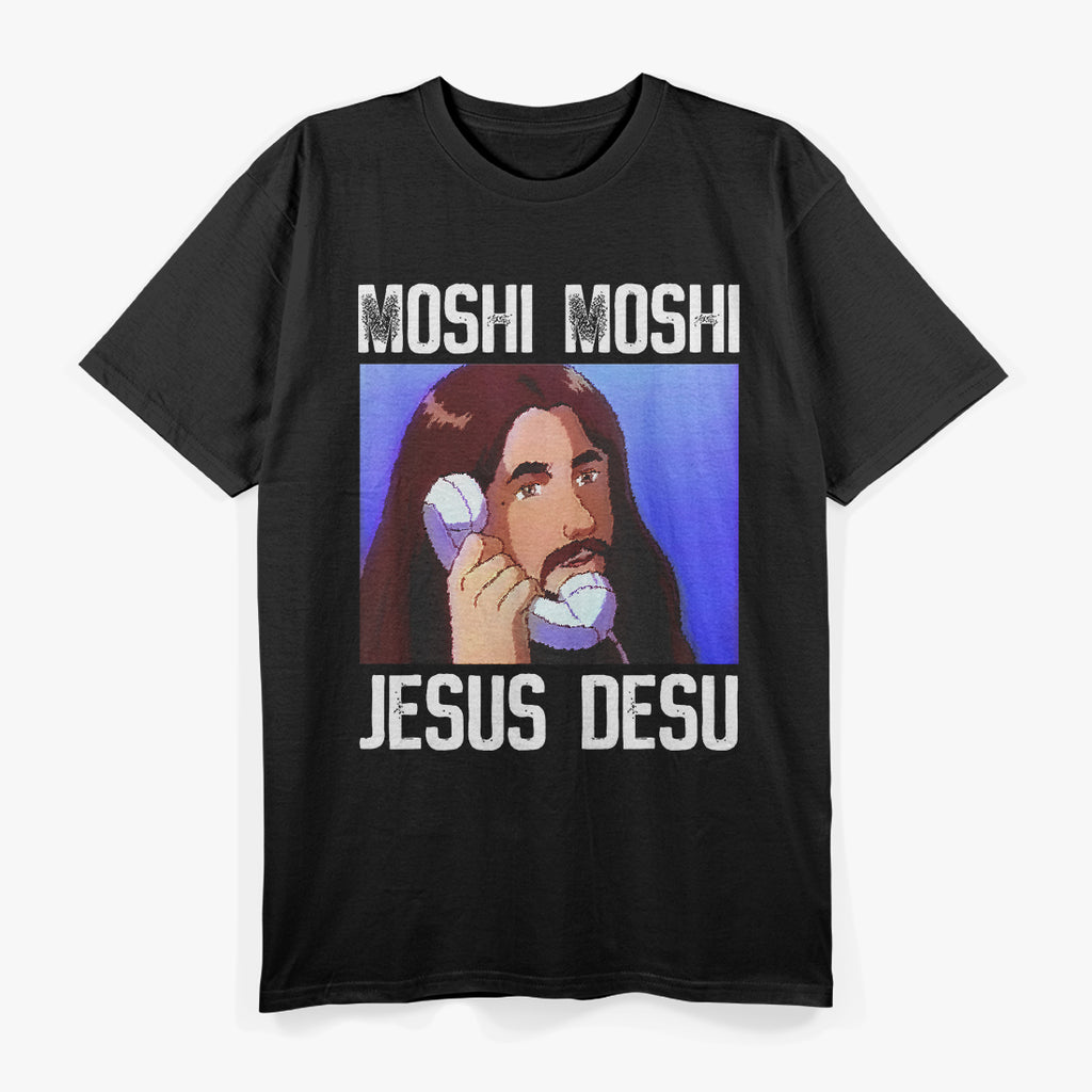 Funny Moshi Jesus Desu Meme T-Shirt