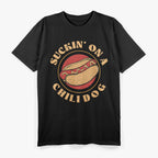 Suckin' On a Chili Dog Funny T-Shirt