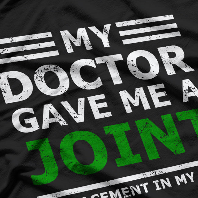 Funny Joint Replacement Hip Surgery T-Shirt