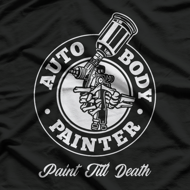 Auto Body Painter T-Shirt