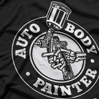 Auto Body Painter T-Shirt