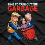 Funny Time To Talk Out The Garbage Trump T-Shirt