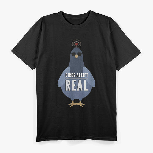 Birds Aren’t Real Classic T-shirt