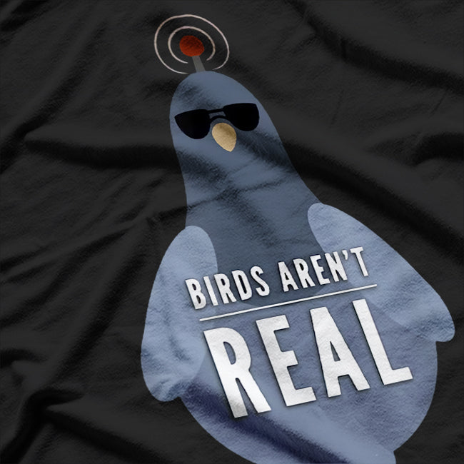 Birds Aren’t Real Classic T-shirt