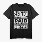 Don't Mess With The Chef T-Shirt