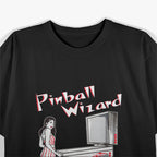 Pinball Wizard Pinball Machine T-Shirt