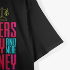 Send Lawyers Money And More Money Law T-Shirt