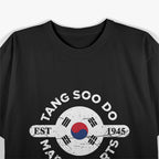 Tang Soo Do Pride Korean Martial Spirit T-Shirt