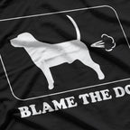 Blame the Dog Funny Dog Fart Dog Owner T-Shirt