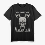 Viking Pagan Norse Mythology - Victory or Valhalla T-Shirt