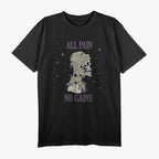 All Pain No Gains Weightlifting Gym Training Powerlifting T-Shirt