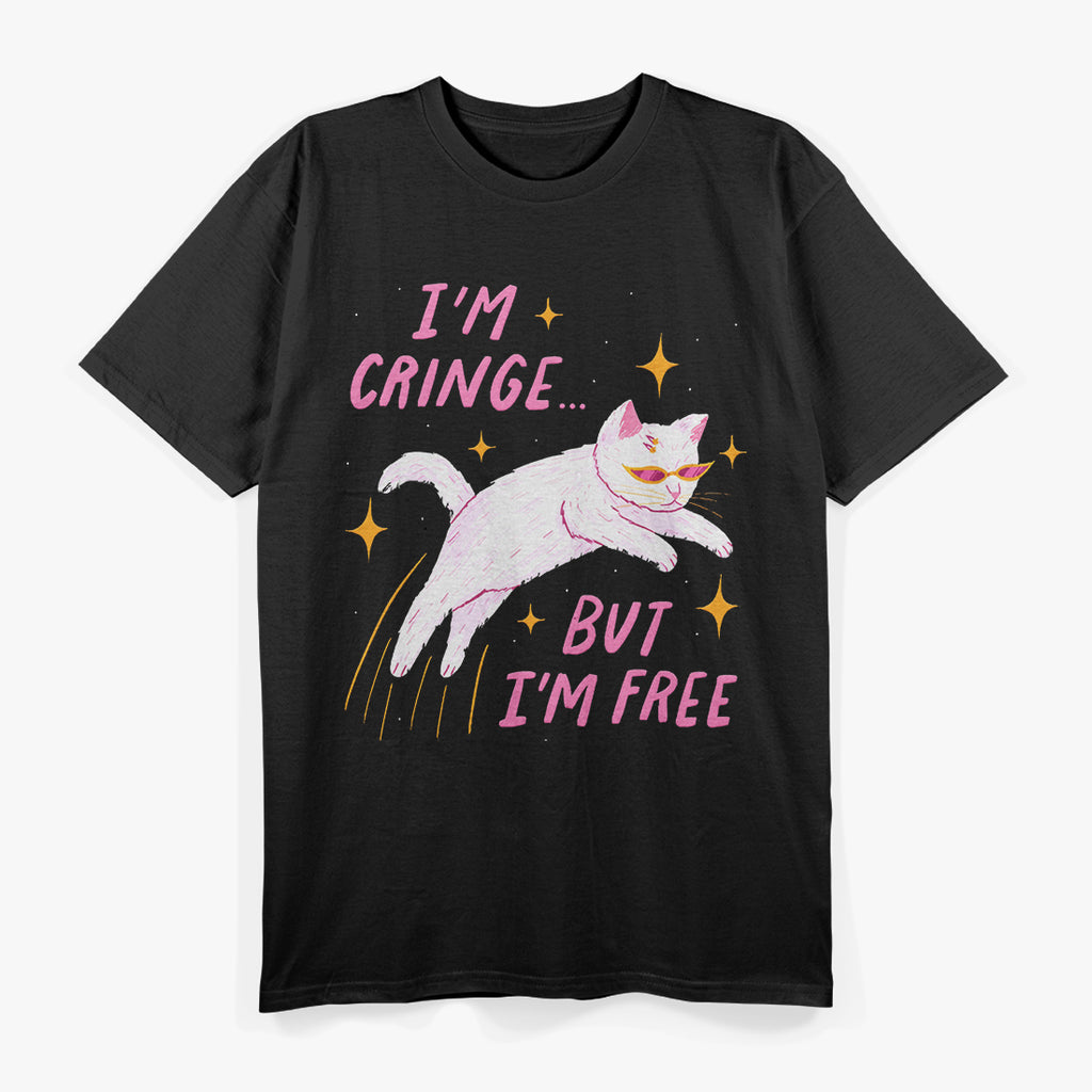 I'm Cringe, But I' Free Cat Classic T-Shirt