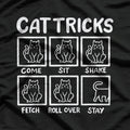 Outstanding Gifts for Cat owner Cat Tricks T-Shirt