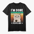 Introvert Coffee Cat Office Humor Im Done Peopling T-Shirt