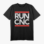Run CNC Programmers Machinist Engineer T-Shirt