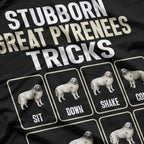 Great Pyrenees Stubborn Tricks T-Shirt