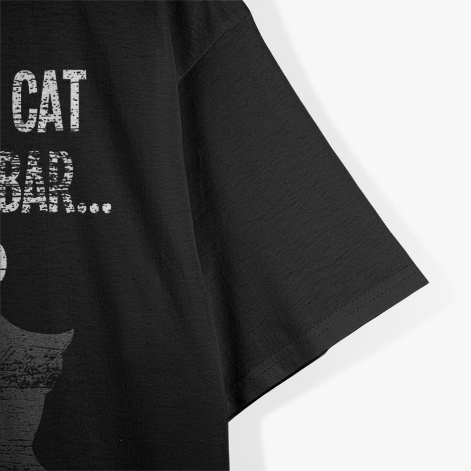 Schrodingers Cat Walks Into A Bar And Doesnt Physics T-Shirt