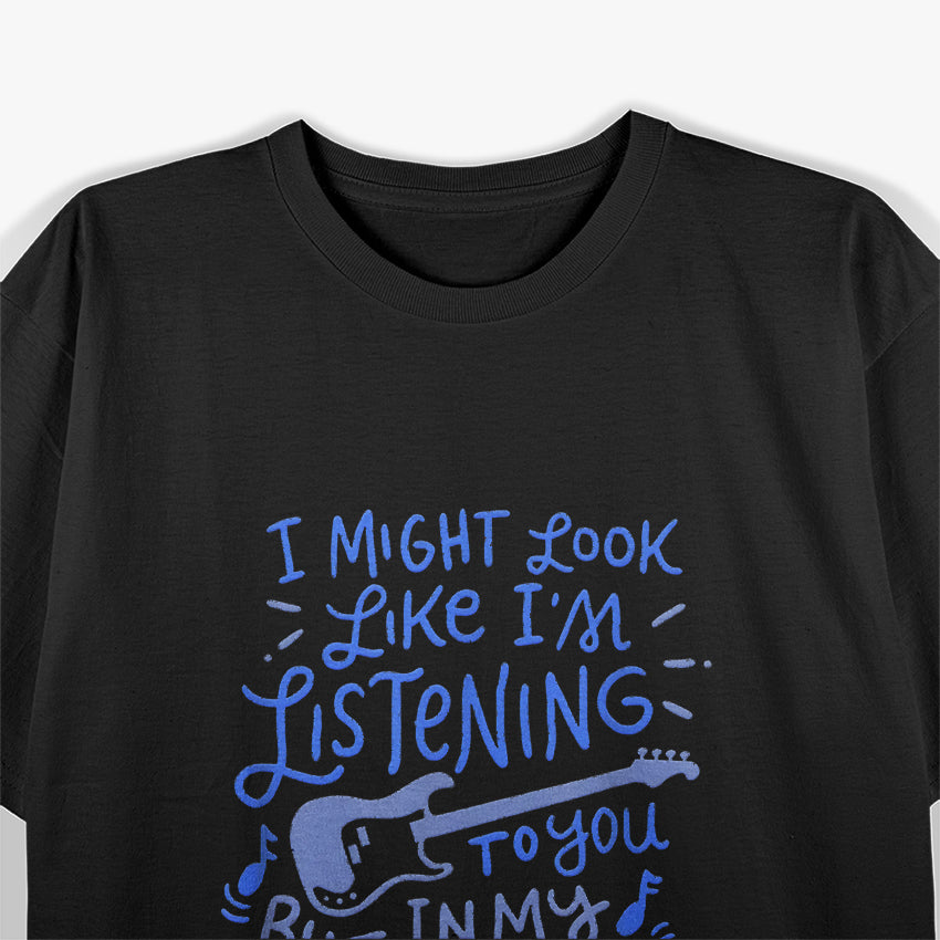 Funny Bass Guitar Player, Music Lover Bassist Gift T-Shirt