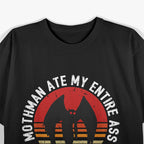 Funny Mothman Ate My Entire Ass Vintage Cryptid Humor T-Shirt