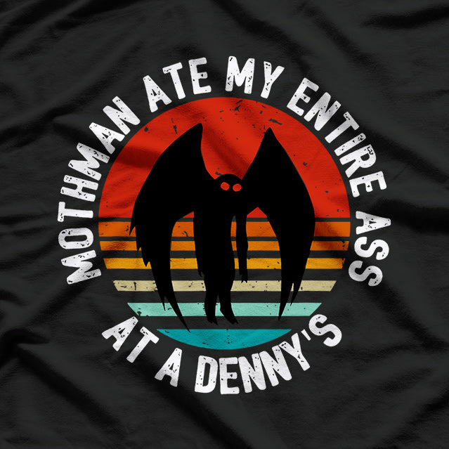 Funny Mothman Ate My Entire Ass Vintage Cryptid Humor T-Shirt