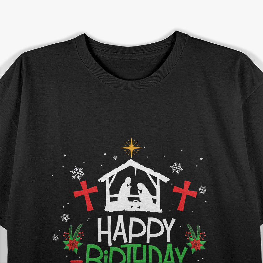 Christmas Day Happy Birthday Jesus Holiday T-Shirt