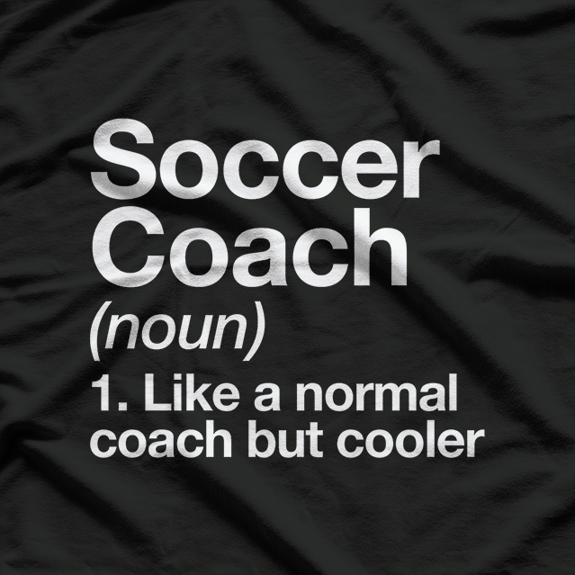 Soccer Coach Funny T-Shirt