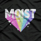 Moist Funny Meme  Weird Cool Hilarious Humorous T-Shirt