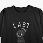 "Last Responder" Quote Saying with Funny Meme Grem Reaper T-Shirt