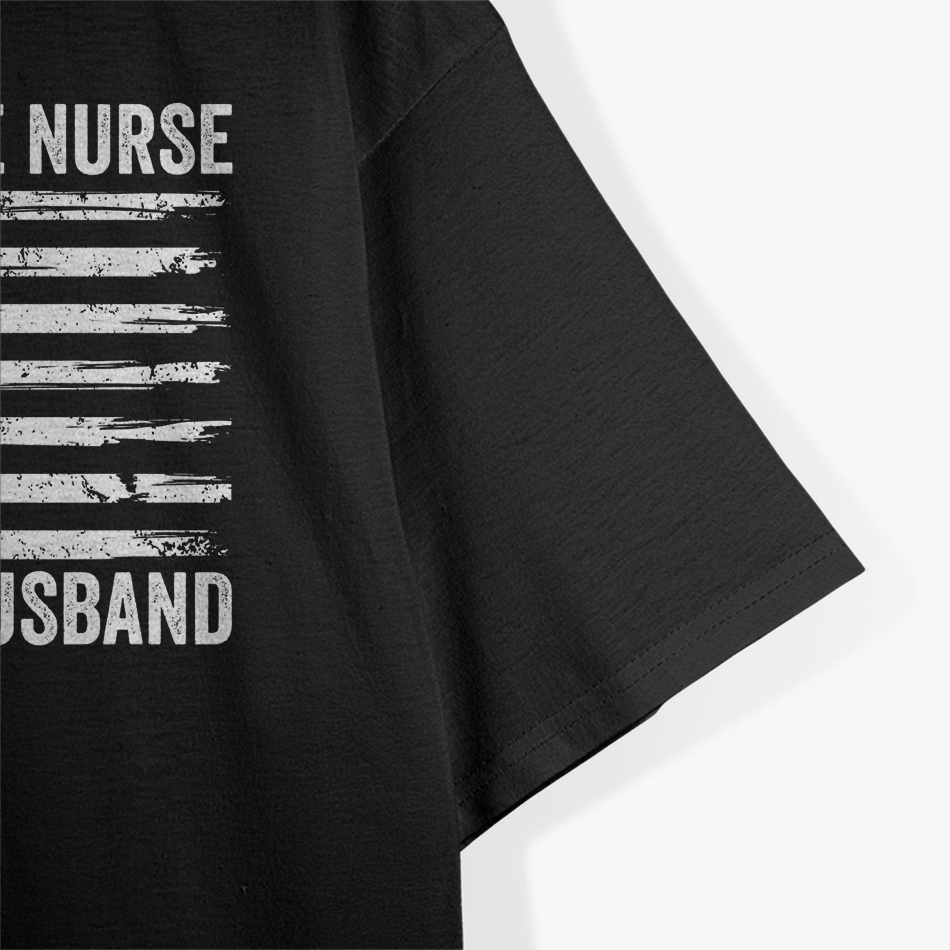 My Favorite Nurse Calls Me Husband American Flag Nurse Wife T-Shirt