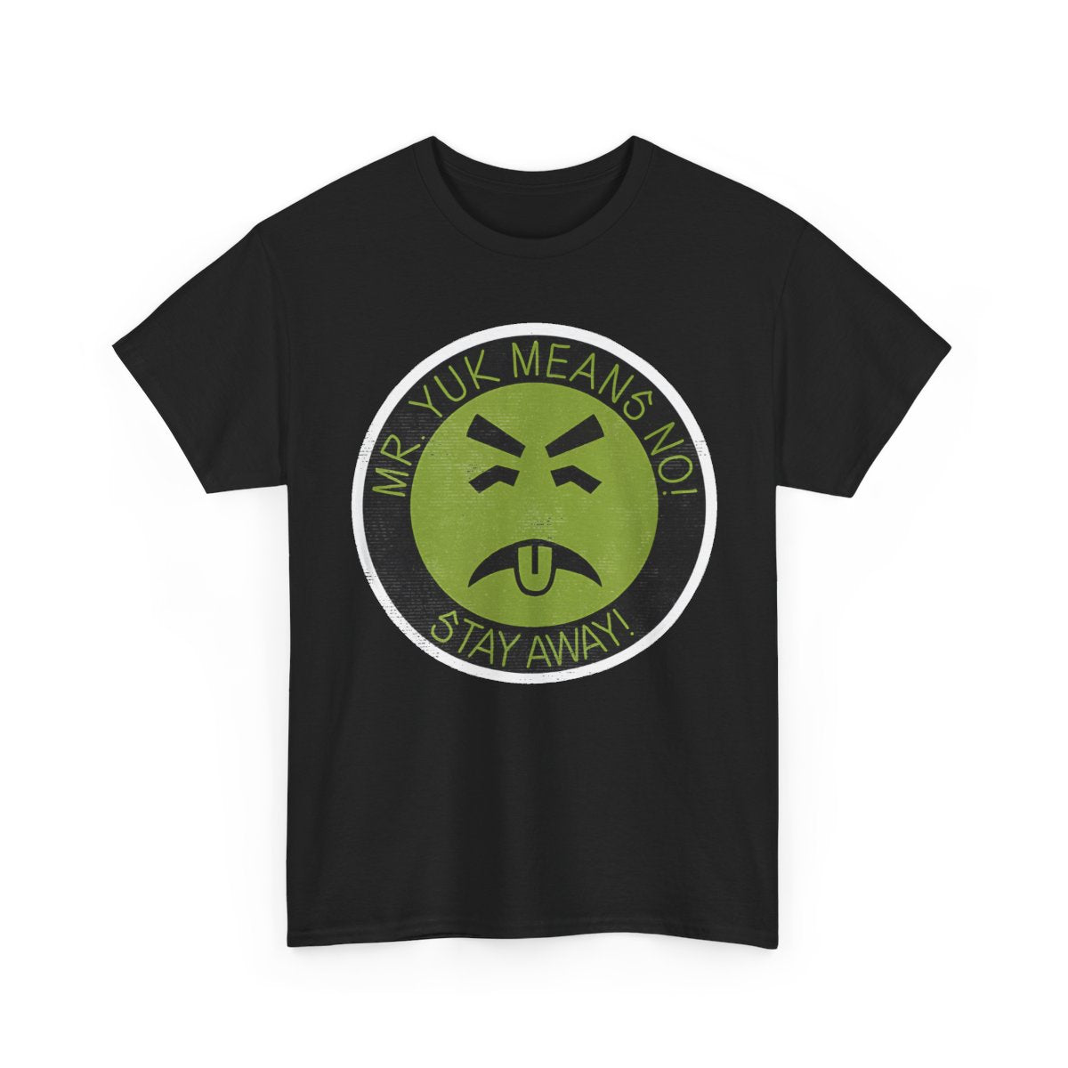 Mr. Yuk Means No! Stay Away – Retro Nostalgia Graphic T-Shirt