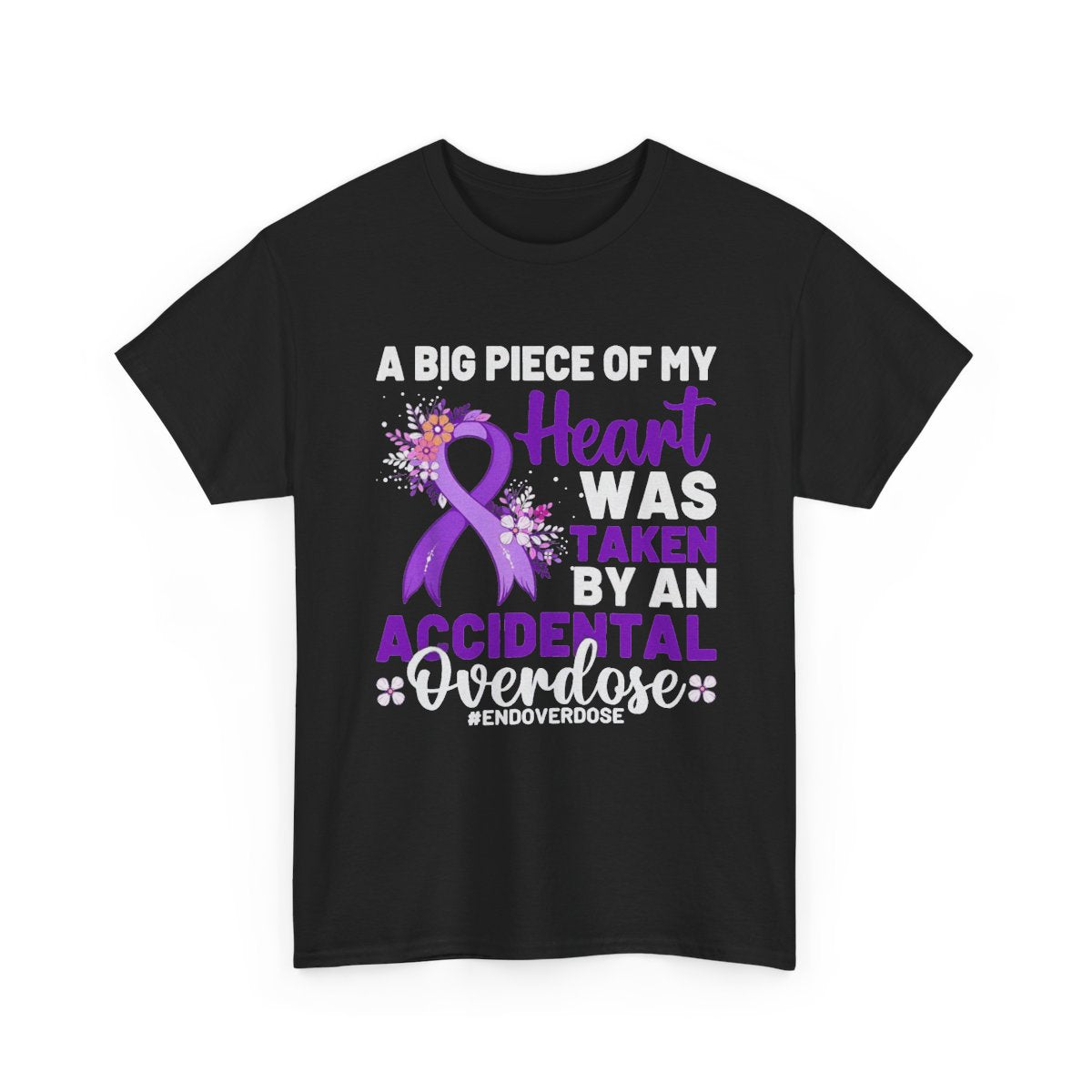 A Big Piece of My Heart – Accidental Overdose Awareness Graphic T-Shirt