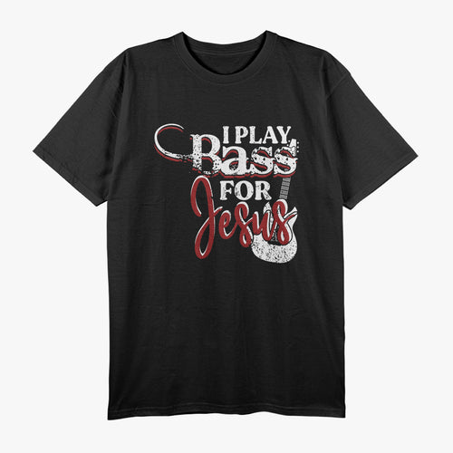 Christian Bassist Bass Player Jesus Bass Guitar T-Shirt