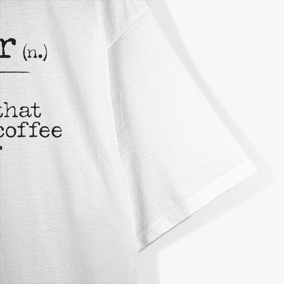 Writer Definition - Convert Coffee into Worlds Coffee T-Shirt