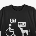 Wheelchair Humor Joke For A Disability In A Wheelchair T-Shirt