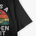 Funny Life Is A Garden Dig It Dad, Retro Gardening T-Shirt