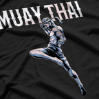Muay Thai - Thai Boxing and Kickboxing T-Shirt