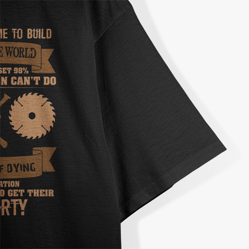 Woodworking Carpenter T-Shirt