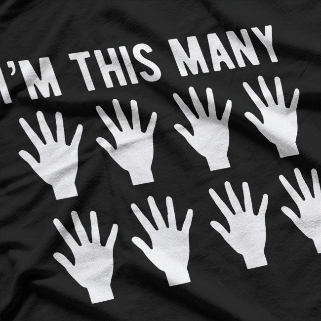 I'm This Many 40Th Birthday T-Shirt